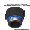 ADAPTADOR PARA BIDON PLASTICO ROSCA S56X4 MACHO A ROSCA 2 BSP HEMBRA